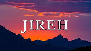 Remix JIREH REGGAE  Elevation Worship amp Maverick City [upl. by Apoor]