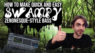 Quick and Easy Swampy ZenonesqueStyle Bass with Serum [upl. by Mcroberts]