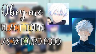 Obey me react to Mc as Gojo Satoru  11 [upl. by Anora]