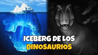 EL ICEBERG DEFINITIVO de los DINOSAURIOS y Animales Prehistóricos  PARTE FINAL  La X del Poder [upl. by Moria]