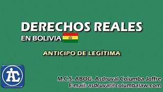 DERECHOS REALES EN BOLIVIA  Anticipo de Legitima [upl. by Swainson]