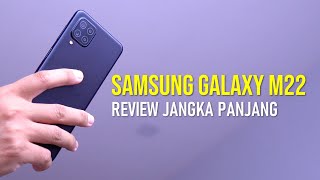 Review 5 Bulan Pakai Samsung M22  Seri M Terbaik [upl. by Tnomel594]