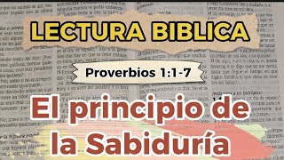 PROVERBIOS 117  EL PRINCIPIO DE LA SABIDURÍA  LECTURA BIBLICA [upl. by Adnolahs]