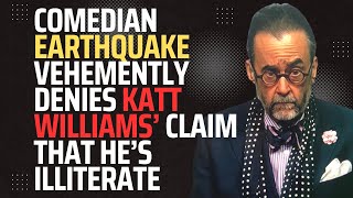 Comedian Earthquake Vehemently Denies Katt Williams’ Claim That He’s Illiterate [upl. by Eldridge]