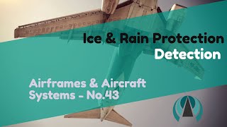 Ice Detection  Ice amp Rain Protection  Airframes amp Aircraft Systems 43 [upl. by Kuska739]