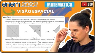 ENEM 2022 156 📘 VISÃO ESPACIAL O professor de artes orientou seus estudantes a realizarem a [upl. by Constantine827]