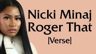 Nicki Minaj  Roger That Verse  Lyrics [upl. by Madelle608]