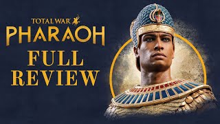 ITS GOOD  A FULL REVIEW OF TOTAL WAR PHARAOH [upl. by Eleirbag]