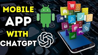 Build Your Mobile App Using ChatGPT  FREE Method [upl. by Thamora685]