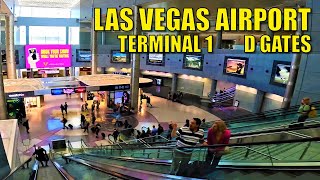 👟✈Walking LAS VEGAS AIRPORT Terminal 1 amp D Gates [upl. by Ntsud]