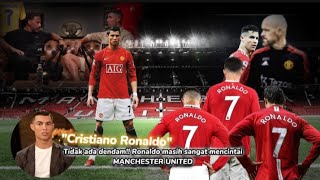 Tidak DENDAM  Cristiano Ronaldo masih sangat mencintai MANCHESTER UNITED🔥🔥 [upl. by Lorri]