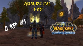 GUIA DE LVL 1 WARMANE ICECROM WORLD OF WARCRAFT WRATH OF THE LICH KING [upl. by Fasano480]