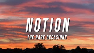 The Rare Occasions  Notion Lyrics [upl. by Horatio]