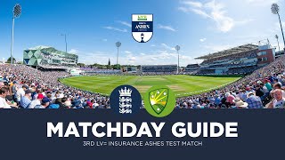 England v Australia  The Ashes Headingley Matchday Guide 2023 [upl. by Amick]