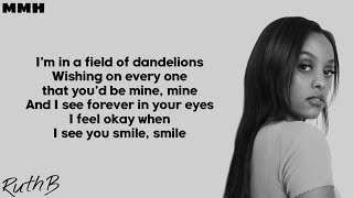 Ruth B  Dandelions Lyrics [upl. by Kadner]