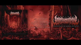 ABATED MASS OF FLESH  THE EXISTENCE OF HUMAN SUFFERING OFFICIAL ALBUM STREAM 2022 SW EXCLUSIVE [upl. by Mulligan488]