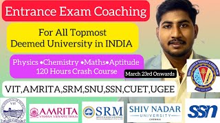 Entrance Exam Coaching for VITAmritaSRMSSNSNU ChennaiManipalPCM amp Aptitude ClassRegister Now [upl. by Goodrich46]