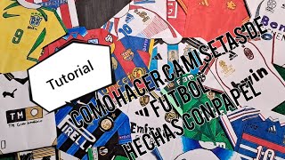 Como Hacer camisetas de fútbol hechas con papel 👕⚽️📄 [upl. by Ennoved]