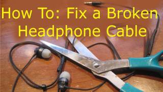 How To Fix Broken Headphones Cut in Half [upl. by Norby]