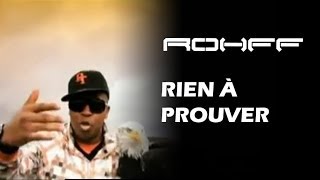 Rohff  Rien à prouver Clip Officiel [upl. by Ahseiuqal]