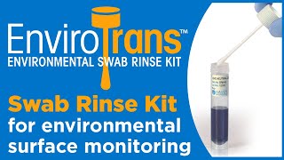 EnviroTrans™ DE Neutralizing Broth  Swab Rinse Kit for environmental surface monitoring [upl. by Radie]