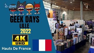 Geek Days Lille 2022 🇫🇷 [upl. by Wettam]