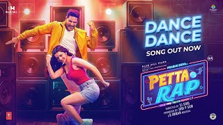 Dance Dance Video Song  Petta Rap  Prabhu Deva Vedhika  D Imman  SJ Sinu  Jobi P Sam [upl. by Nerreg]