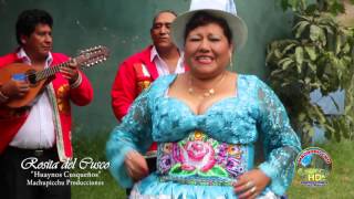 ROSITA DEL CUSCO 2016 HUAYNOS CUSQUEÑOS [upl. by Sallad]