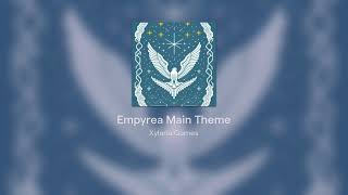 Empyrea Main Theme [upl. by Lanford]