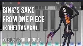 Mobile Piano Tutorial How to play Binks Sake from One Piece by Kohei Tanaka [upl. by Eldnar]