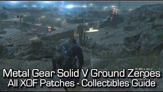 Metal Gear Solid V Ground Zeroes  All XOF Patches Locations  Collectibles Guide [upl. by Lledroc411]