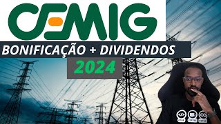 Cemig CMIG3  CMIG4 Anuncio de Bonificação  Dividendos em 2024 [upl. by Akeit]