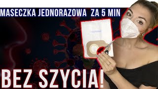 MASECZKA jednorazowa OHRONNA na twarz za 5 MIN bez SZYCIA [upl. by Georgy]