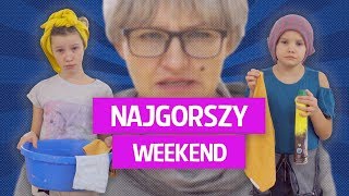 Najgorszy weekend w życiu [upl. by Aisyram]