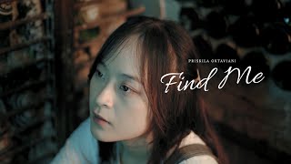 Priskila Oktaviani  Find Me Official Lyric Video [upl. by Cohla]