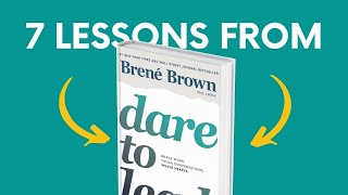 DARE TO LEAD by Brené Brown Top 7 Lessons  Book Summary [upl. by Michal]