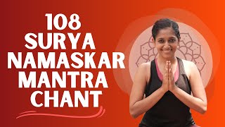 108 Surya Namaskars with Mantras Audio Count  108 Sun Salutations  Yogalates with Rashmi [upl. by Diaz]