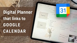 Link Digital Planner to Google Calendar  iOS GoodNotes Notability amp Android notetaking apps [upl. by Cowden]