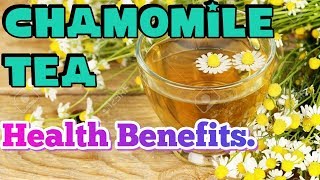 chamomile tea health benefits for everyone [upl. by Chemosh]