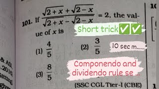 componendo and dividendo rule√2x  √2x√2x  √2x  2 find x short trick maths rotio [upl. by Teeniv259]