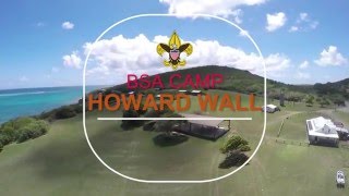 Boy Scout Camp Howard Wall [upl. by Eniawed]