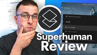 Superhuman Email Review Do I Need It 2024 [upl. by Suiravaj]