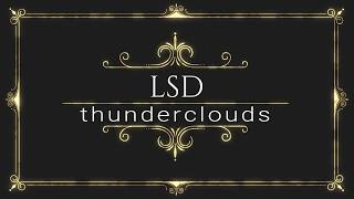 LSD  Thunderclouds EPIC ORCHESTRAL Tony Richard [upl. by Arlynne]