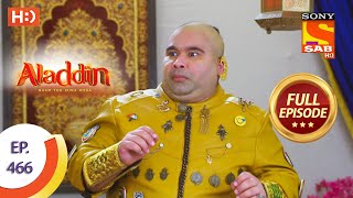 Aladdin  Ep 466  Full Episode  10th September 2020 [upl. by Gilus613]