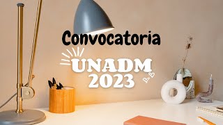 Convocatoria UnADM 2023 [upl. by Kalbli]