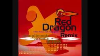 RED DRAGON  COMPLIMENTS ON YOUR KISS  REMIXED  MANGO [upl. by Bernetta]