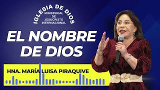 El nombre de Dios  Hna María Luisa Piraquive IDMJI [upl. by Melita]