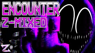 ENCOUNTER ZMIXED  Mandela Mania REMIX [upl. by Gayner]