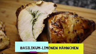 Basilikum Limonen Hähnchen [upl. by Samson89]