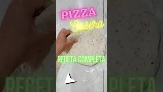 👩‍🍳💎 PIZZA con Harina LEUDANTE 🍕🍕 Pizza Casera SIN LEVADURA shorts [upl. by Eednil]